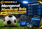 Mengenal Handicap Bola dan Cara Kerja Pasarannya